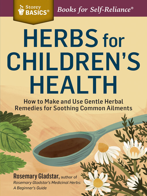 Title details for Herbs for Children's Health by Rosemary Gladstar - Available